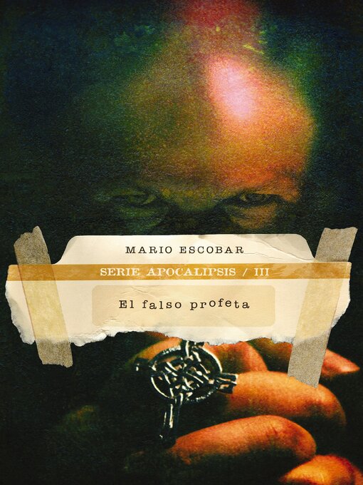 Title details for El falso profeta by Mario Escobar - Available